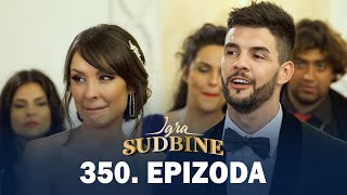 Igra sudbine  Sezona 02  Epizoda 350 domaća serija [upl. by Wadell809]