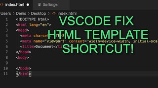 VSCode HTML Boilerplate Fix template code Mac OS Windows 10 shortcut [upl. by Conias]