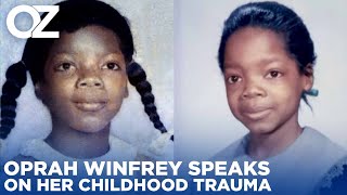 Oprah Winfrey Opens Up About Childhood Trauma In Her Past [upl. by Thurber]