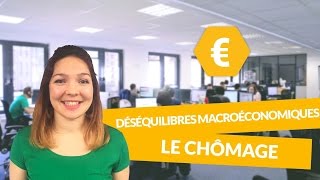 Principaux déséquilibres macroéconomiques  le chômage  Economie  Première ES  digiSchool [upl. by Fosque]