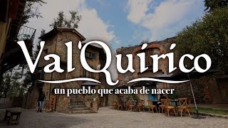 ValQuirico un pueblo que acaba de nacer [upl. by Deny871]