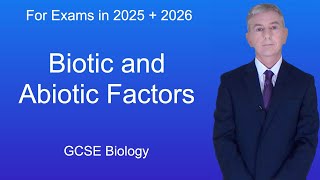 GCSE Biology Revision quotBiotic and Abiotic Factorsquot [upl. by Primrosa]