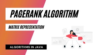 PageRank Algorithm  Matrix Representation [upl. by Lindahl496]