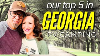 Our Top 5 Places to RV Camp and Visit in Georgia [upl. by Moia]