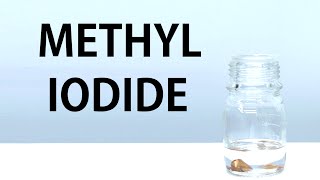 Making Methyl Iodide [upl. by Essirehc278]