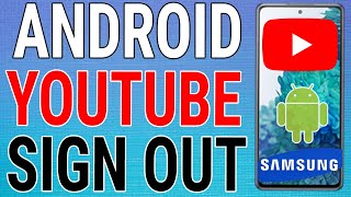 How To Sign Out Of Youtube On Android [upl. by Jacinta806]