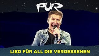 PUR – Lied für all die Vergessenen – Live in Hamburg 2018 [upl. by Nan]