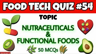 Nutraceuticals amp Functional Foods  Important MCQs  Food Chemistry [upl. by Nelon]