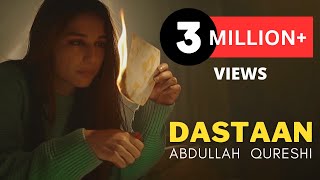 Dastaan  Abdullah Qureshi Official Music Video [upl. by Zeuqram635]