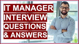 IT MANAGER Interview Questions and Answers PASS your Information Technology Interview [upl. by Iliram]