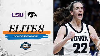 Iowa vs LSU  Elite Eight NCAA tournament extended highlights [upl. by Euk902]