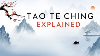 Tao Te Ching Explained  MUST WATCH FILM [upl. by Aline]