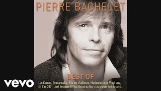 Pierre Bachelet  Marionnettiste Audio [upl. by Silevi]