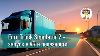 Euro Truck Simulator  VR  quotDouble Troublequot [upl. by Llydnek]