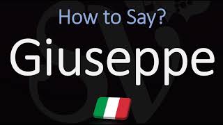 How to Pronounce Giuseppe CORRECTLY  Italian Name Pronunciation [upl. by Curtice599]