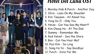 FULL ALBUM Hotel Del Luna OST LYRICSENGSUB [upl. by Faria533]