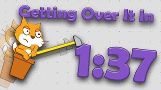 Scratch Getting Over It  Speed Run 137 [upl. by Ahsinrat860]