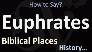 How to Pronounce Euphrates CORRECTLY [upl. by Ennaear]