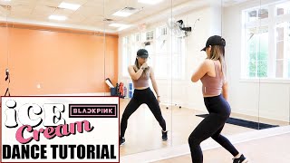 BLACKPINK  Ice Cream with Selena Gomez  Lisa Rhee Dance Tutorial [upl. by Dorthea]