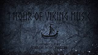 1 Hour of NordicViking Music by Adrian von Ziegler [upl. by Dnomso]