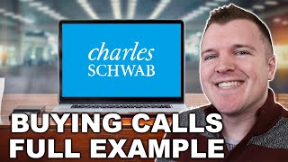 Buying Call Option Example on Charles Schwab [upl. by Neelyaj588]