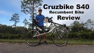 Cruzbike S40 Recumbent Bike Review [upl. by Ahsemrak]