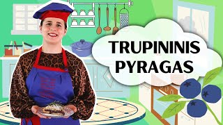 Trupininis pyragas [upl. by Hynes]