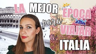 LA MEJOR ÉPOCA PARA VIAJAR A ITALIA [upl. by Marieann]