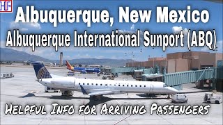 Albuquerque International Sunport Airport ABQ  Guide for Arriving Passengers to Albuquerque NM [upl. by Edurtreg]