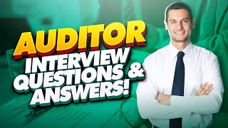 AUDITOR Interview Questions And Answers How to pass an Auditing Job interview [upl. by Malcolm]