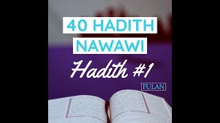 Easily Memorize 40 Hadith Nawawi Hadith 1  Dr Abu Ayman [upl. by Vivyan]