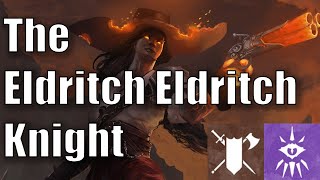 The Eldritch Eldritch Knight DampD 5e Build [upl. by Hazeghi]