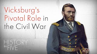 How Vicksburg Changed the Civil War [upl. by Farhi302]