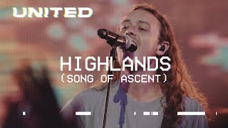 Highlands Song Of Ascent Live Hillsong UNITED [upl. by Zoller388]