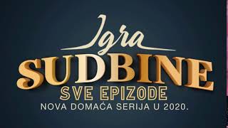 Igra sudbine  sve epizodenove epizode će biti dodane u opis poslije emitovanja na TV [upl. by Divod681]