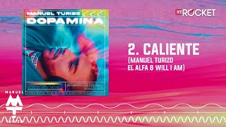 Caliente  MTZ Manuel Turizo x El Alfa x Will I Am  Audio Oficial [upl. by Karla59]