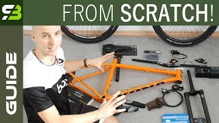 You CAN Do It Yourself How To Build A Bike From Scratch Beginners Guide [upl. by Davin]