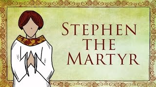 The Story of Stephen the Martyr [upl. by Yerffeg]