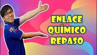 REPASO DE ENLACE QUIMICO [upl. by Aibat]