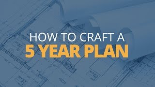 How to Craft a 5 Year Plan  Brian Tracy [upl. by Tidwell]