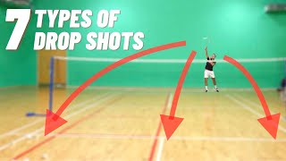 The 7 Different Drop Shots In Badminton [upl. by Nallid]