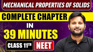 MECHANICAL PROPERTIES OF SOLIDS IN 39 Minutes  Full Chapter Revision  Class 11 NEET [upl. by Hakym]