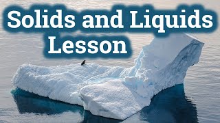 Solids and Liquids Lesson  States of Matter for Kids [upl. by Minnnie]