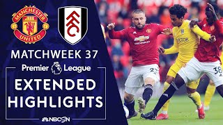 Manchester United v Fulham  PREMIER LEAGUE HIGHLIGHTS  5182021  NBC Sports [upl. by Viguerie]