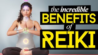 Reiki Benefits How Reiki Healing Can Change Your Life [upl. by Kimitri815]