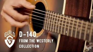 Guild Westerly Collection D140 Acoustic Guitar Demo [upl. by Howard]