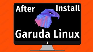 10 essential Things to do After Installing Garuda Linux [upl. by Odlamur]