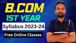 Bcom 1st year syllabus 202324  A Comprehensive Overview  Bcom Online Classes [upl. by Pilihp582]