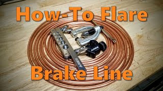 HowTo Flare Brake amp Fuel Lines [upl. by Papotto283]