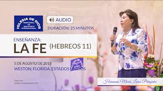 Audio enseñanza La fe Hebreos 11 [upl. by Andromeda]